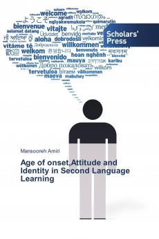 Age of onsetAttitude and Identity in Second Language Learning