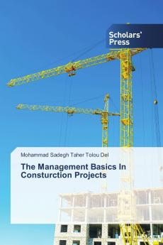 The Management Basics In Consturction Projects