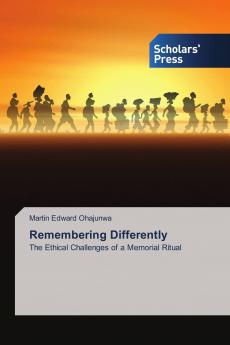 Remembering Differently: The Ethical Challenges of a Memorial Ritual