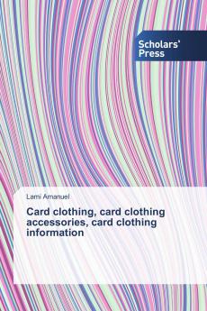 Card clothing card clothing accessories card clothing information