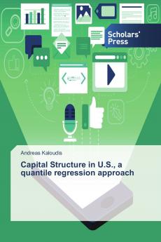 Capital Structure in U.S. a quantile regression approach