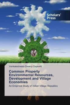Common Property Environmental Resources Development and Village Economies