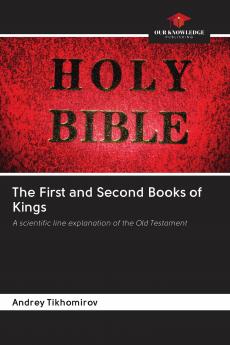 The First and Second Books of Kings