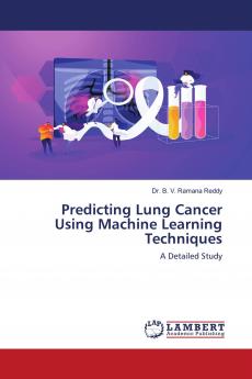 Predicting Lung Cancer Using Machine Learning Techniques