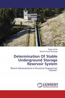 Determination Of Stable Underground Storage Reservoir System