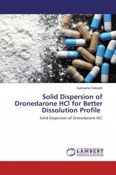 Solid Dispersion of Dronedarone HCl for Better Dissolution Profile