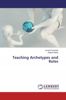 Teaching Archetypes and Roles