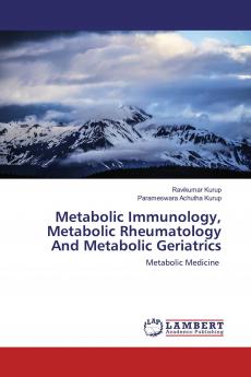 Metabolic Immunology Metabolic Rheumatology And Metabolic Geriatrics