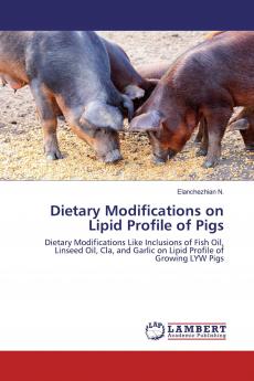 Dietary Modifications on Lipid Profile of Pigs