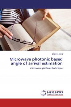 Microwave photonic based angle of arrival estimation