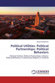 Political Utilities: Political Partnerships: Political Behaviors