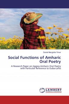 Social Functions of Amharic Oral Poetry