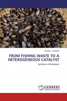 FROM FISHING WASTE TO A HETEROGENEOUS CATALYST