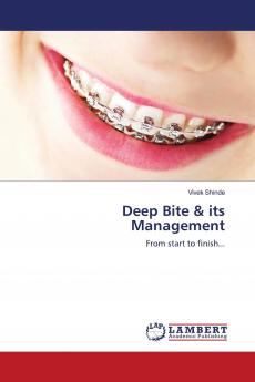 Deep Bite & its Management