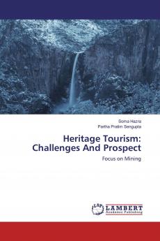 Heritage Tourism: Challenges And Prospect