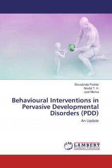 Behavioural Interventions in Pervasive Developmental Disorders (PDD)