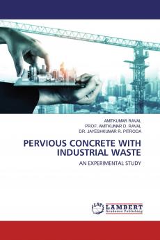 Pervious Concrete with Industrial waste