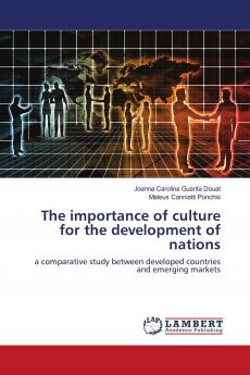 The importance of culture for the development of nations