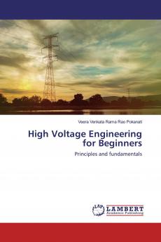 High Voltage Engineering for Beginners