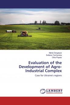 Evaluation of the Development of Agro-Industrial Complex