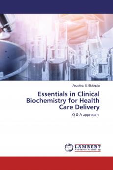 Essentials in Clinical Biochemistry for Health Care Delivery