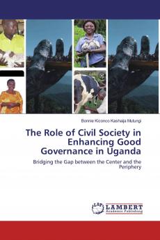 The Role of Civil Society in Enhancing Good Governance in Uganda
