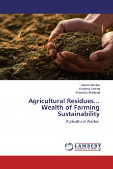 Agricultural Residues... Wealth of Farming Sustainability