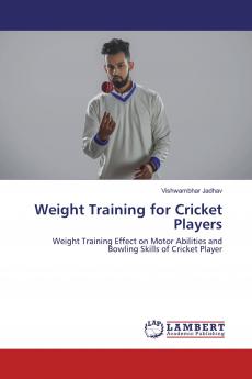 Weight Training for Cricket Players