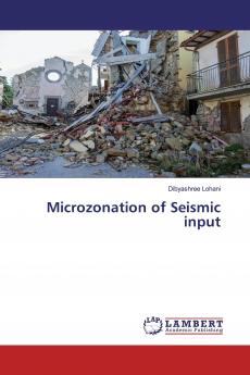 Microzonation of Seismic input