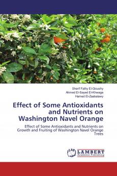 Effect of Some Antioxidants and Nutrients on Washington Navel Orange
