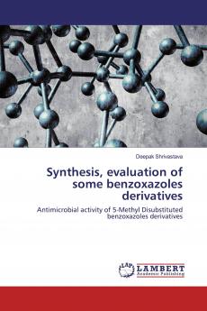 Synthesis evaluation of some benzoxazoles derivatives