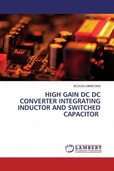 HIGH GAIN DC DC CONVERTER INTEGRATING INDUCTOR AND SWITCHED CAPACITOR