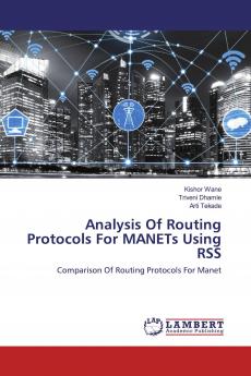 Analysis Of Routing Protocols For MANETs Using RSS