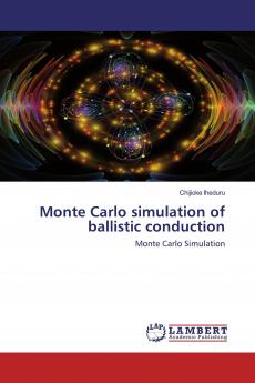Monte Carlo simulation of ballistic conduction