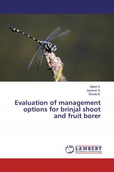 Evaluation of management options for brinjal shoot and fruit borer