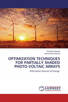 OPTIMIZATION TECHNIQUES FOR PARTIALLY SHADED PHOTO-VOLTAIC ARRAYS