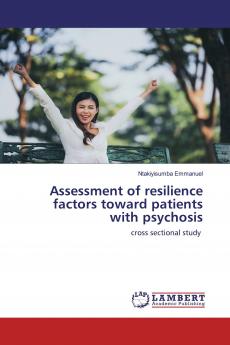Assessment of resilience factors toward patients with psychosis