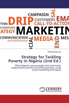 Strategy for Tackling Poverty in Nigeria (2nd Ed.)