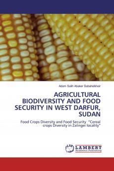AGRICULTURAL BIODIVERSITY AND FOOD ���SECURITY IN ���WEST ���DARFUR SUDAN���