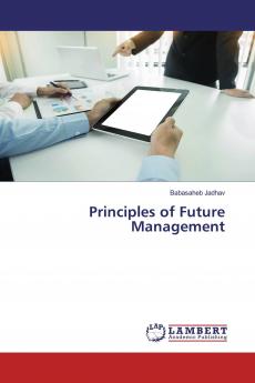 Principles of Future Management