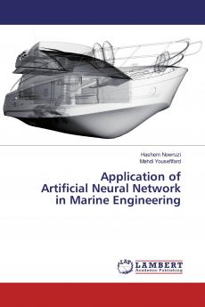 Application of Artificial Neural Network in Marine Engineering