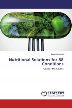 Nutritional Solutions for 88 Conditions