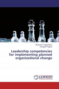 Leadership competencies for implementing planned organizational change