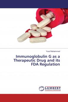 Immunoglobulin G as a Therapeutic Drug and its FDA Regulation