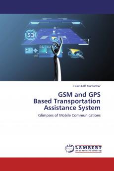 GSM and GPS Based Transportation Assistance System