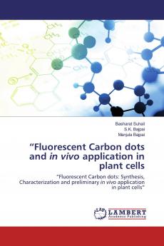 Fluorescent Carbon dots and in vivo application in plant cells