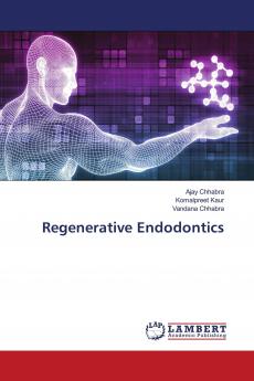 Regenerative Endodontics