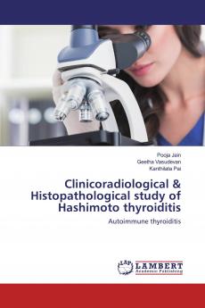 Clinicoradiological & Histopathological study of Hashimoto thyroiditis