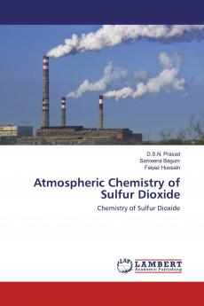 Atmospheric Chemistry of Sulfur Dioxide
