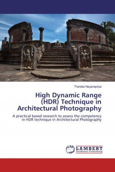 High Dynamic Range (HDR) Technique in Architectural Photography